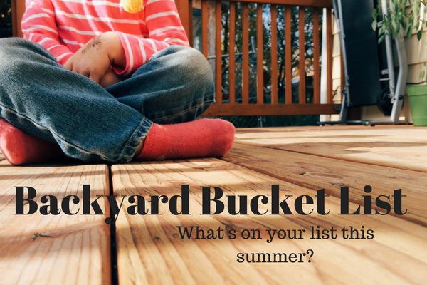 backyard bucket list