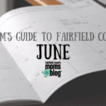 June Fairfield County Events and Activities Connecticut