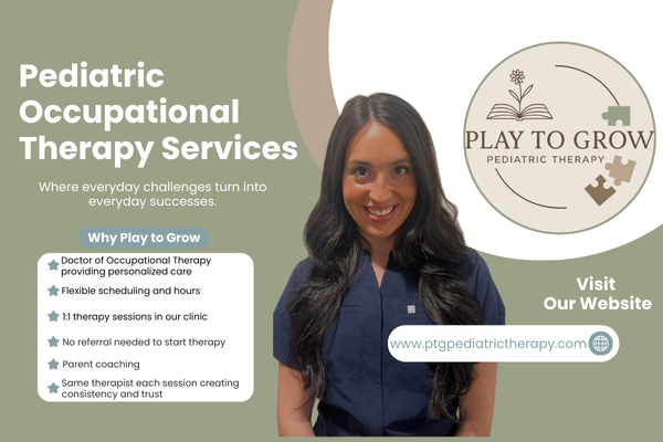 Play to Grow Pediatric Therapy, PLLC