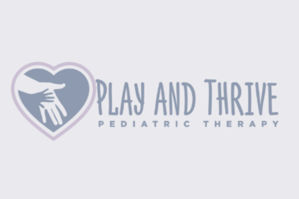 Play and Thrive Pediatric Therapy.